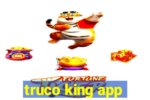 truco king app